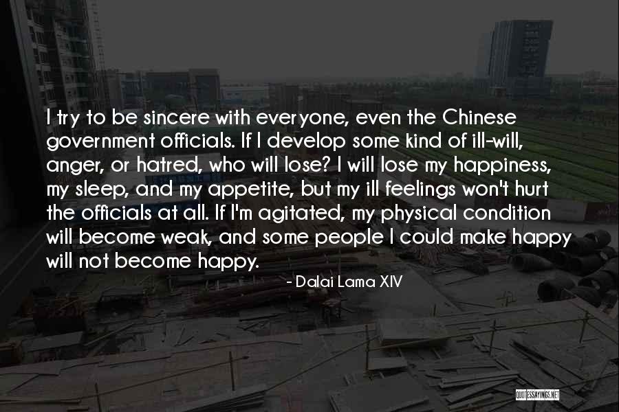 Hurt But Happy Quotes By Dalai Lama XIV Hurt But Happy Quotes By Dalai Lama XIV