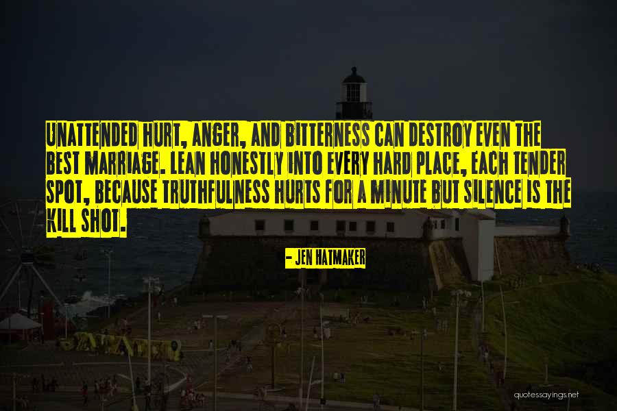 Hurt But Silence Quotes By Jen Hatmaker Hurt But Silence Quotes By Jen Hatmaker