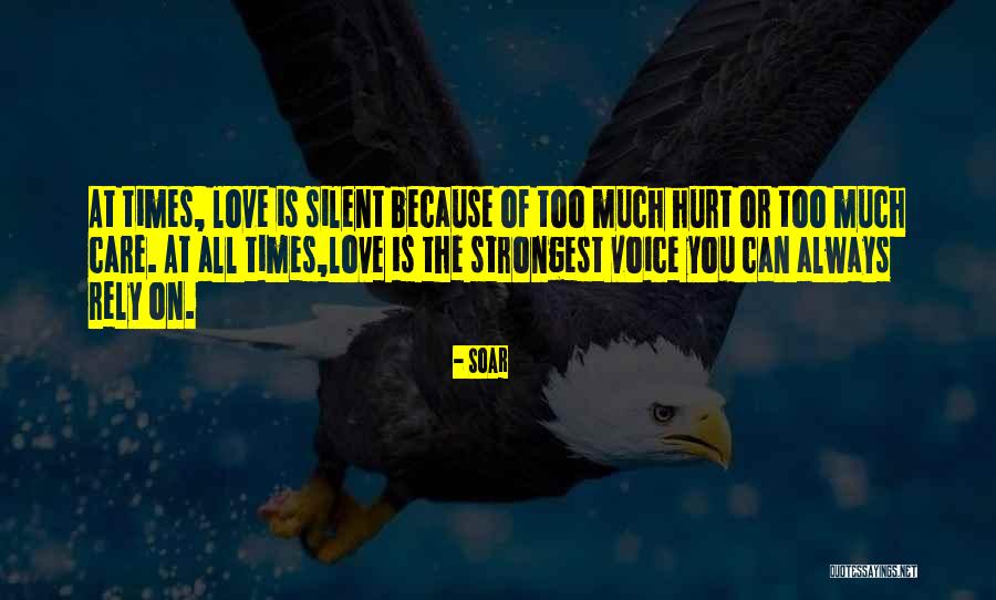 Hurt But Silence Quotes By Soar Hurt But Silence Quotes By Soar