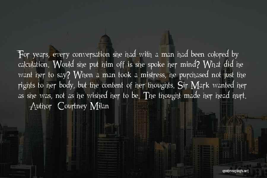 Hurt By Man Quotes By Courtney Milan Hurt By Man Quotes By Courtney Milan
