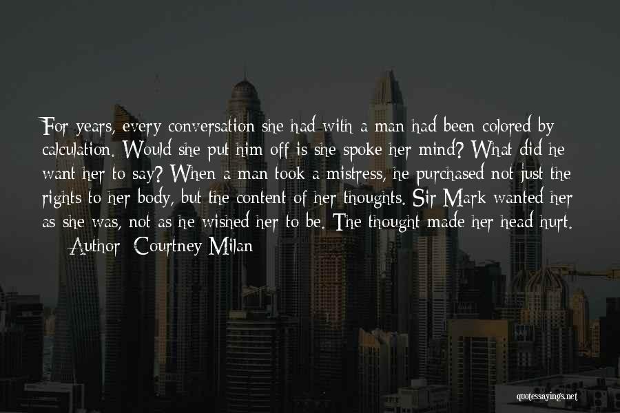 Hurt By Man Quotes By Courtney Milan