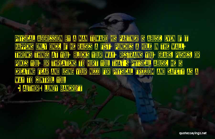 Hurt By Man Quotes By Lundy Bancroft Hurt By Man Quotes By Lundy Bancroft