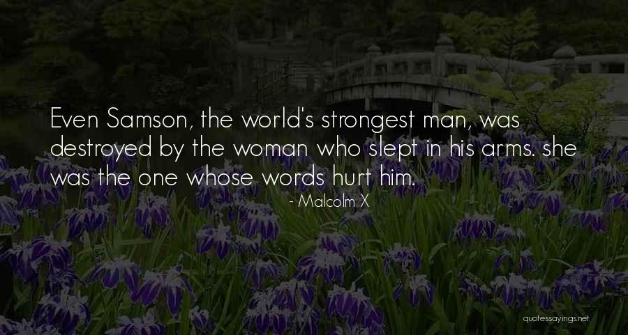 Hurt By Man Quotes By Malcolm X