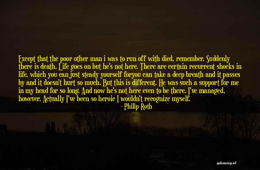 Hurt By Man Quotes By Philip Roth