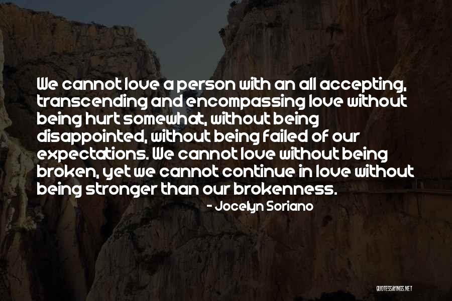 Hurt Disappointed Quotes By Jocelyn Soriano Hurt Disappointed Quotes By Jocelyn Soriano