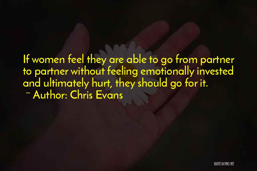 Hurt Emotionally Quotes By Chris Evans