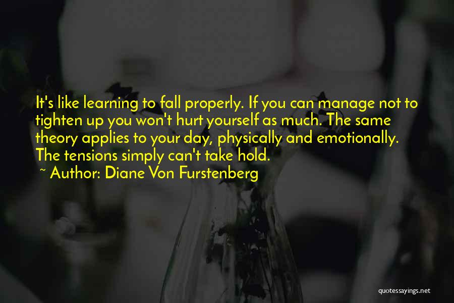 Hurt Emotionally Quotes By Diane Von Furstenberg