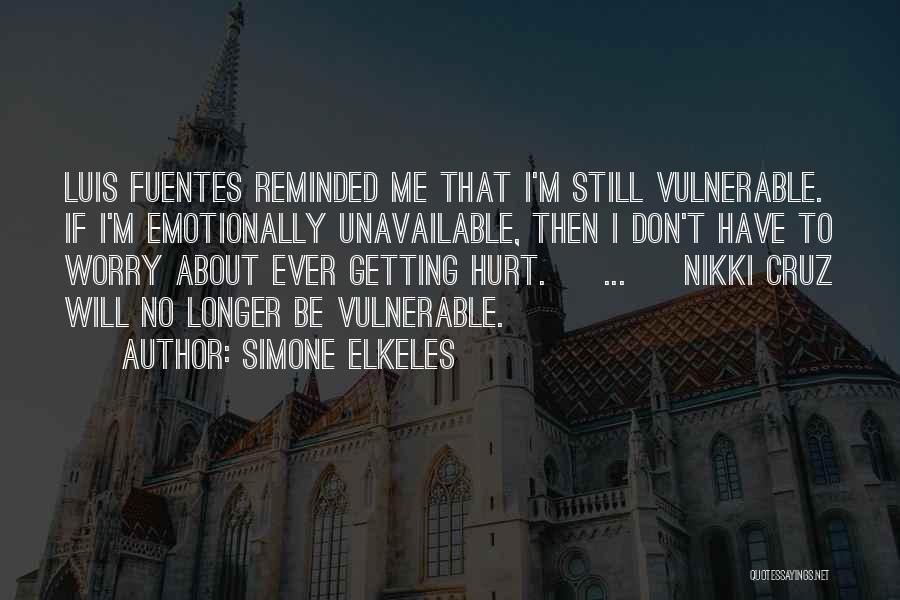 Hurt Emotionally Quotes By Simone Elkeles