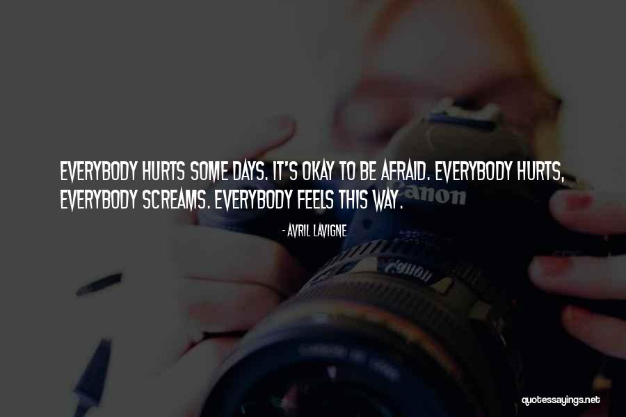 Hurt Everybody Quotes By Avril Lavigne Hurt Everybody Quotes By Avril Lavigne