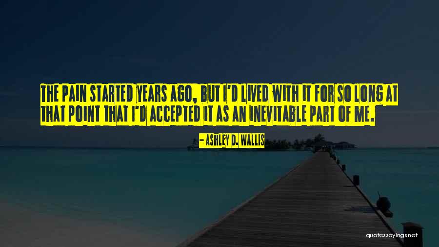 Hurt Feelings Of Love Quotes By Ashley D. Wallis Hurt Feelings Of Love Quotes By Ashley D. Wallis