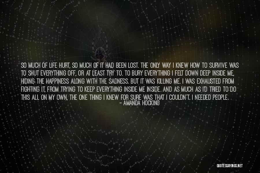 Hurt From Inside Quotes By Amanda Hocking Hurt From Inside Quotes By Amanda Hocking