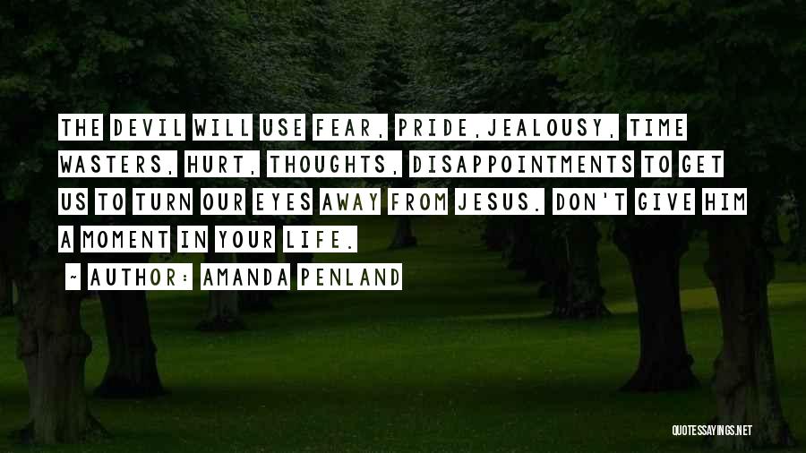 Hurt From Life Quotes By Amanda Penland