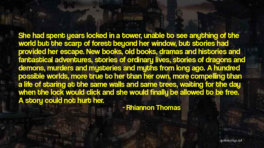 Hurt From Life Quotes By Rhiannon Thomas Hurt From Life Quotes By Rhiannon Thomas