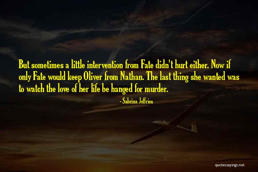 Hurt From Life Quotes By Sabrina Jeffries Hurt From Life Quotes By Sabrina Jeffries