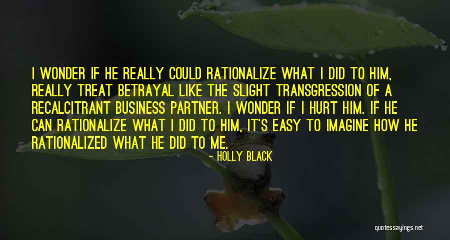 Hurt Him Quotes By Holly Black Hurt Him Quotes By Holly Black