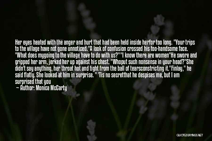 Hurt In Her Eyes Quotes By Monica McCarty