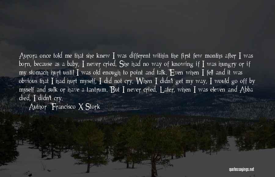 Hurt In My Eyes Quotes By Francisco X Stork