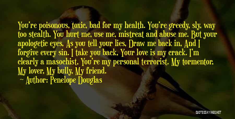 Hurt In My Eyes Quotes By Penelope Douglas