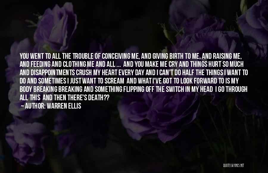 Hurt In The Heart Quotes By Warren Ellis