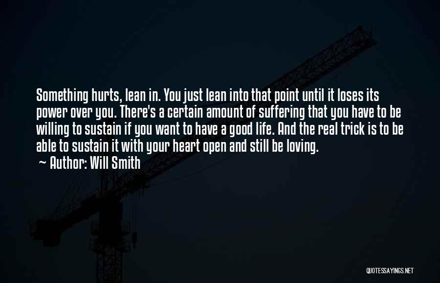 Hurt In The Heart Quotes By Will Smith