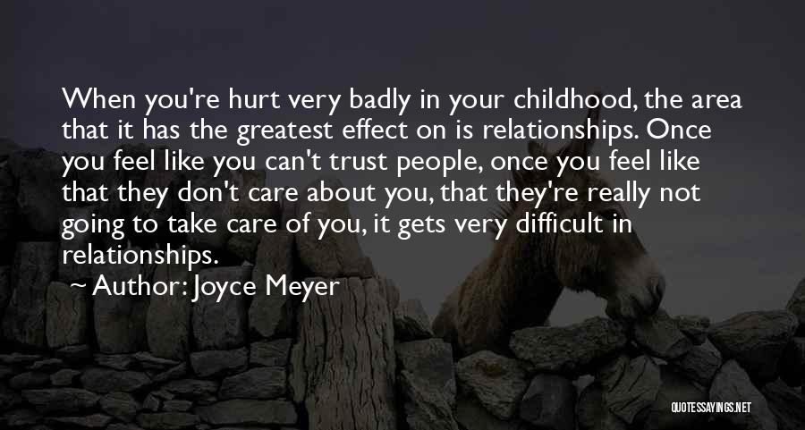 Hurt In Trust Quotes By Joyce Meyer