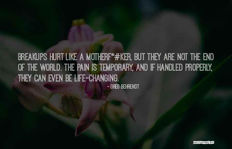 Hurt Is Temporary Quotes By Greg Behrendt Hurt Is Temporary Quotes By Greg Behrendt