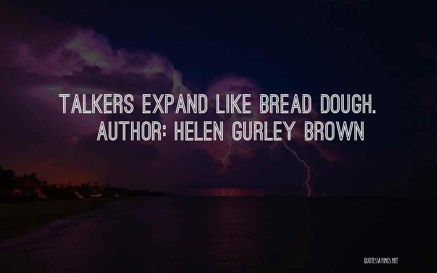 Hurt Locker Sanborn Quotes By Helen Gurley Brown