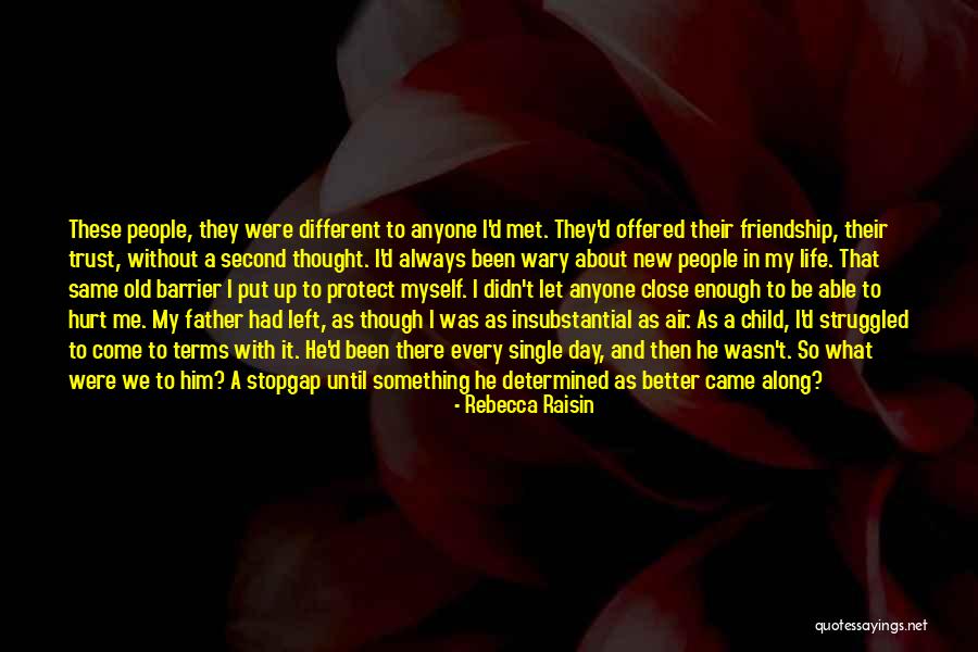 Hurt My Family Quotes By Rebecca Raisin