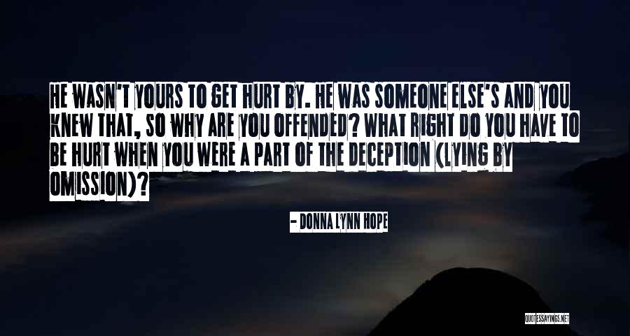 Hurt Offended Quotes By Donna Lynn Hope