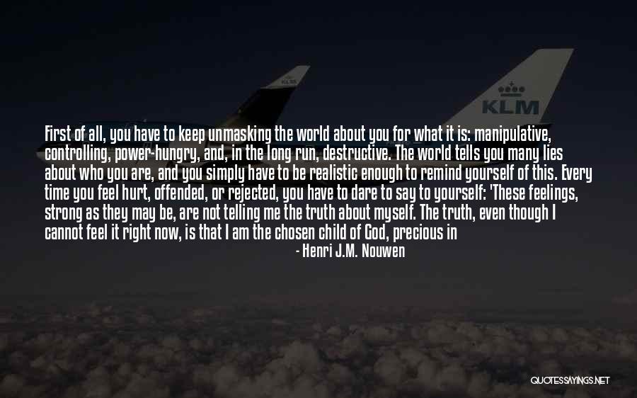 Hurt Offended Quotes By Henri J.M. Nouwen