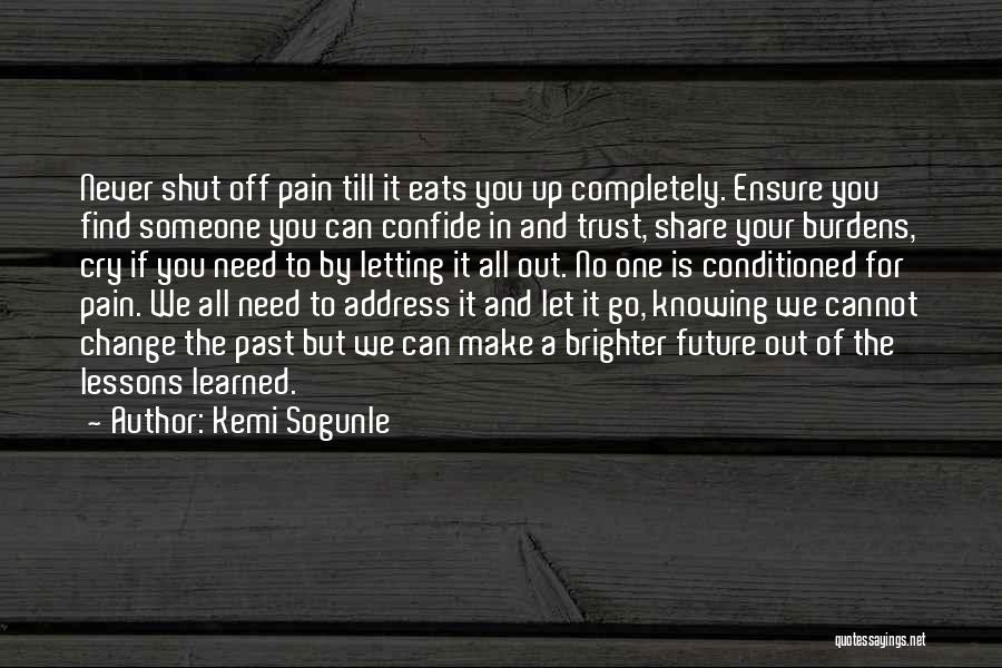 Hurt One You Love Quotes By Kemi Sogunle