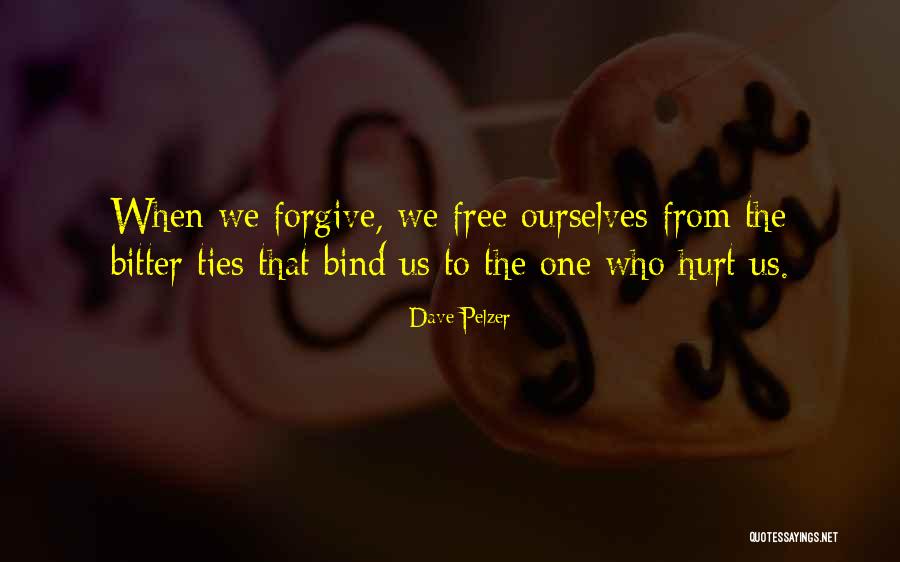 Hurt Ourselves Quotes By Dave Pelzer Hurt Ourselves Quotes By Dave Pelzer