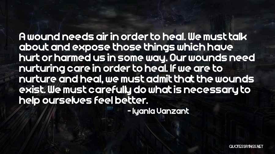 Hurt Ourselves Quotes By Iyanla Vanzant