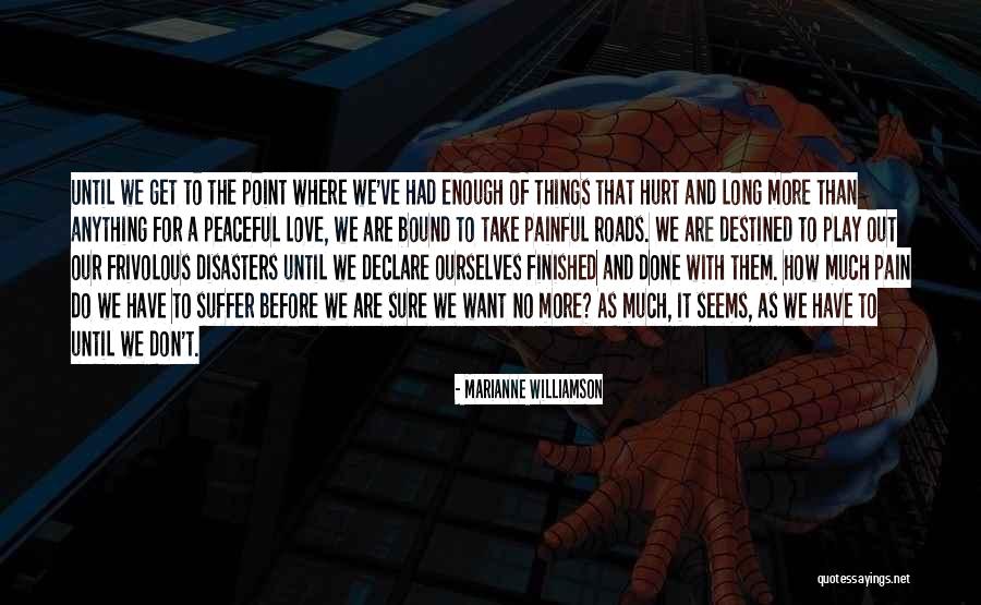 Hurt Ourselves Quotes By Marianne Williamson Hurt Ourselves Quotes By Marianne Williamson