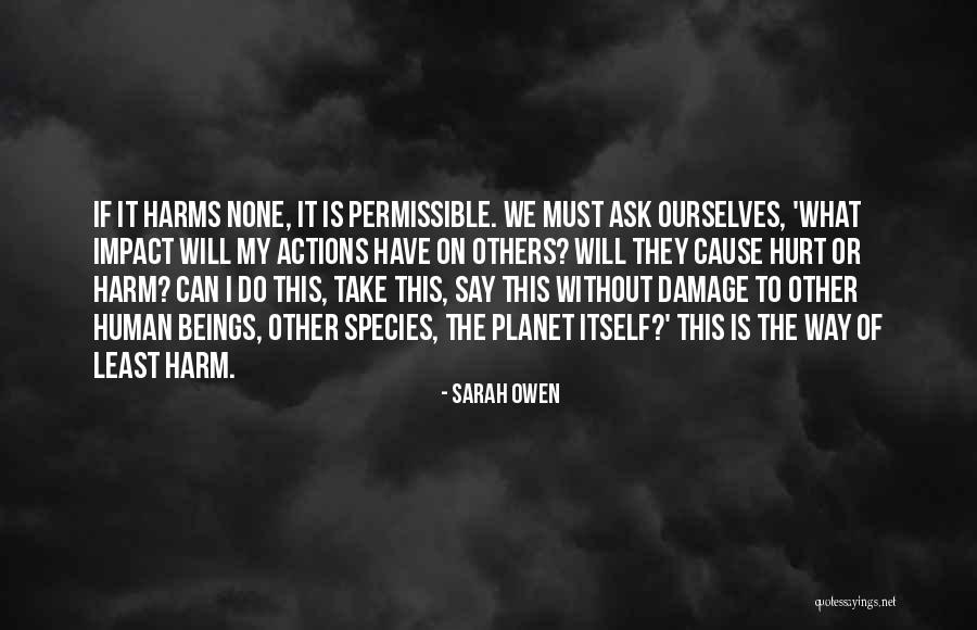 Hurt Ourselves Quotes By Sarah Owen