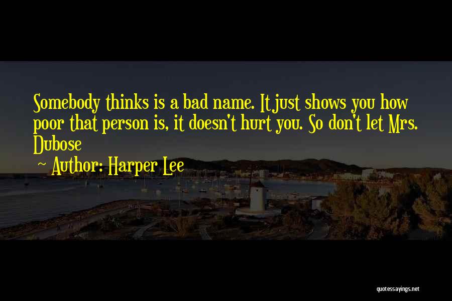 Hurt So Bad Quotes By Harper Lee