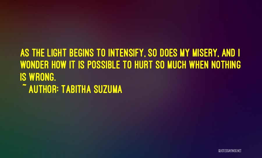 Hurt Tabitha Quotes By Tabitha Suzuma