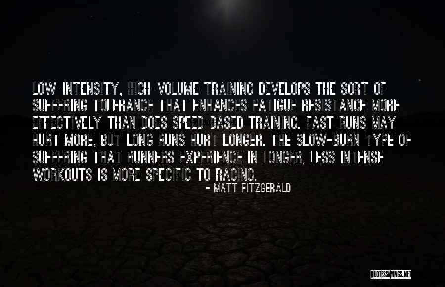 Hurt That Runs Quotes By Matt Fitzgerald Hurt That Runs Quotes By Matt Fitzgerald