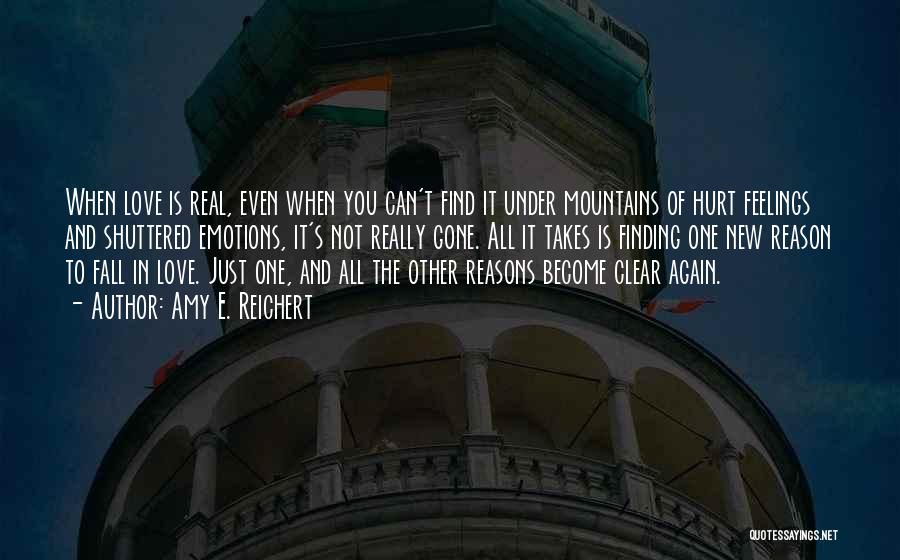 Hurt The Ones We Love Most Quotes By Amy E. Reichert Hurt The Ones We Love Most Quotes By Amy E. Reichert