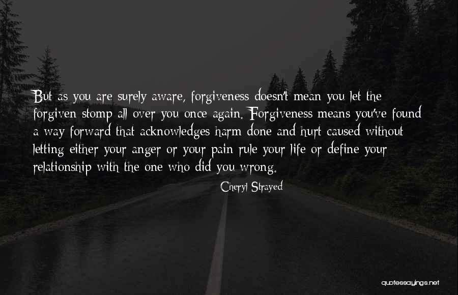 Hurt Without You Quotes By Cheryl Strayed