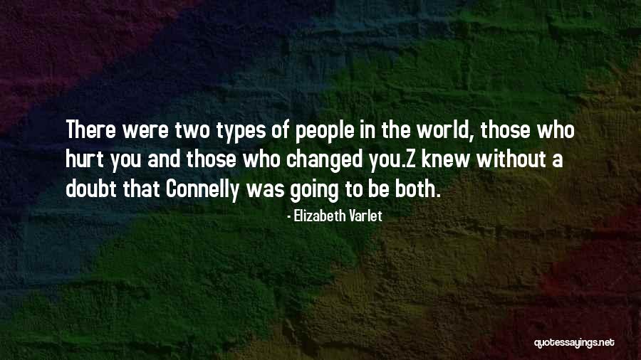 Hurt Without You Quotes By Elizabeth Varlet Hurt Without You Quotes By Elizabeth Varlet