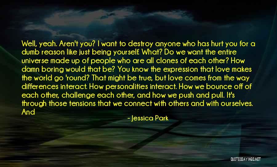 Hurt Without You Quotes By Jessica Park Hurt Without You Quotes By Jessica Park