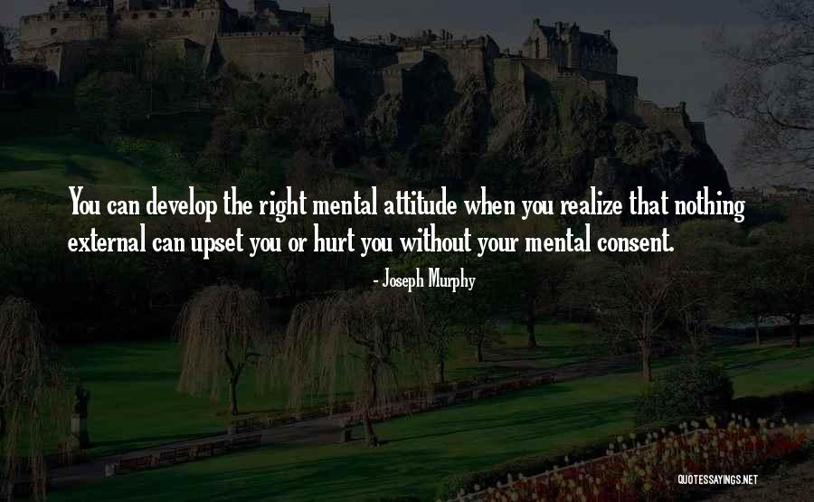 Hurt Without You Quotes By Joseph Murphy