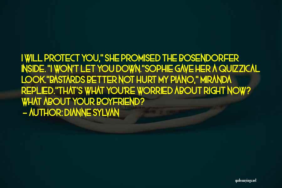 Hurt Your Boyfriend Quotes By Dianne Sylvan