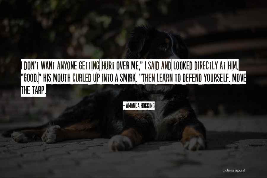 Hurt Yourself Quotes By Amanda Hocking