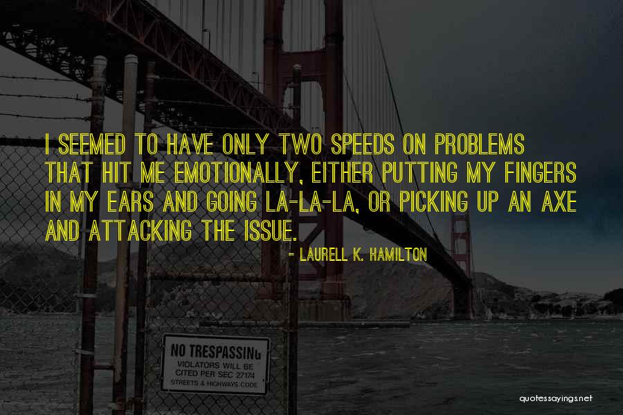 Hurtaud Immobilier Quotes By Laurell K. Hamilton Hurtaud Immobilier Quotes By Laurell K. Hamilton