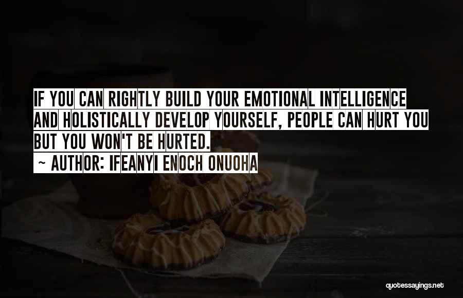 Hurted Quotes By Ifeanyi Enoch Onuoha