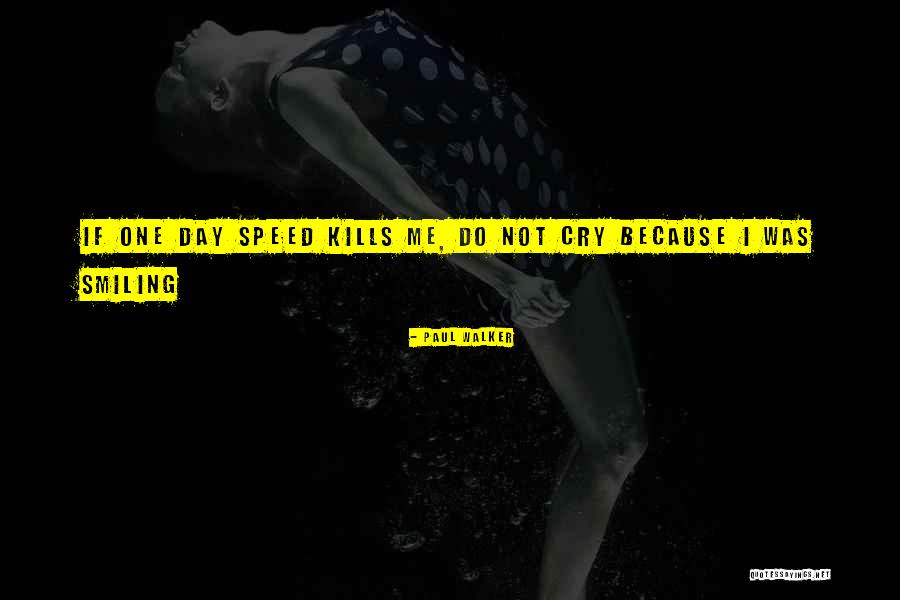 Hurters Quotes By Paul Walker Hurters Quotes By Paul Walker