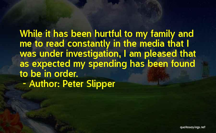 Hurtful Family Quotes By Peter Slipper