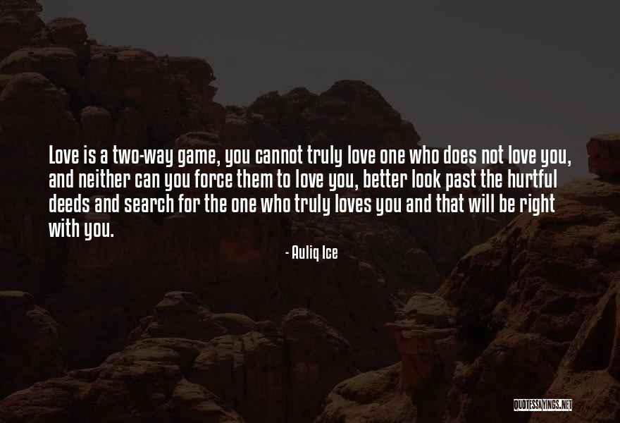 Hurtful Love Quotes By Auliq Ice